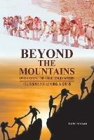 Beyond the Mountains: Overcoming the Challenges Within