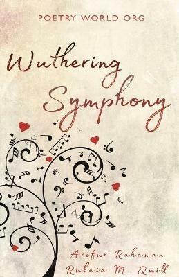 Wuthering Symphony - Rubaia M Quill - cover