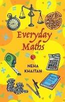 Everyday Maths - Neha Khaitan - cover