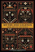 Myths and Legends from Around the World