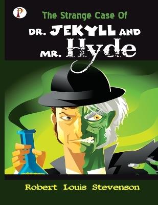 The Strange Case of Dr Jekyll and Mr Hyde - Robert Louis Stevenson - cover