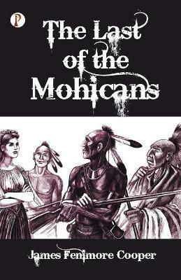 The Last of the Mohicans - James Cooper Fenimore - cover