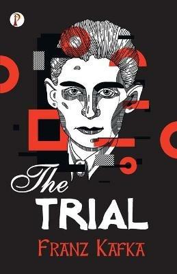 The Trial - Franz Kafka - cover
