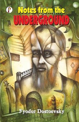 Notes from the Underground - Fyodor Dostoevsky - cover