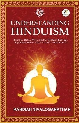 Understanding Hinduism - Kandiah Sivaloganathan - cover