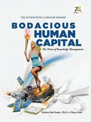 Bodacious Human Capital - Krishna Nath Pandey - cover