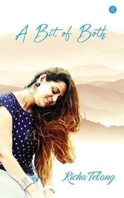 A bit of both - Richa Telang - cover