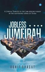 Jobless in Jumeirah