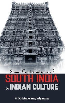Some Contributions of South India to Indian Culture - S Krishnasamy Aiyangar - cover