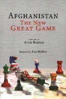 Afghanistan: The New Great Game