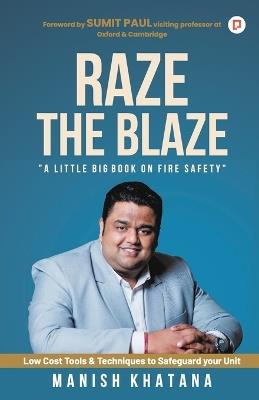 Raze the Blaze "A little Big Book on Fire Safety" - Manish Khatana - cover