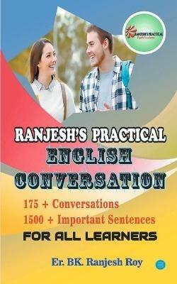 Ranjesh's Practical English Conversation For All Learners - Roy Ranjesh Er Bk - cover