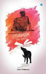 Uthaman the Ideal