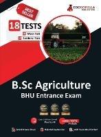 EduGorilla B.Sc Agriculture Entrance Exam 2023 (BHU) - 8 Mock Tests and 10 Sectional Tests (1900 Solved Objective Questions) with Free Access to Online Tests