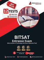 BITSAT Entrance Exam 2023 - Physics, Chemistry, Mathematics, English, Logical Reasoning - 8 Mock Tests 4 Sectional Tests (1100 Solved Questions) with Free Access to Online Tests