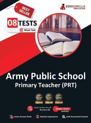 Army Public School PRT Exam 2023: AWES Primary Teacher (English Edition) - 8 Full Length Mock Tests (1600 Solved Questions) with Free Access to Online Tests - Edugorilla Prep Experts - cover