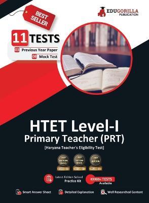 HTET Level-I Exam 2023 (English Edition) - Haryana Primary Teacher (PRT) - 8 Mock Tests and 3 Previous Year Papers (1600 Solved Questions) with Free Access to Online Tests - Edugorilla Prep Experts - cover