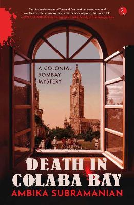 DEATH IN COLABA BAY: A Colonial Bombay Mystery - Ambika Subramanian - cover