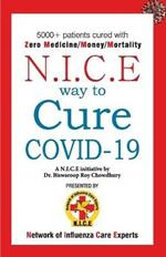 N.I.C.E Way to Cure Covid-19