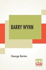 Barry Wynn: Or The Adventures Of A Page Boy In The United States Congress
