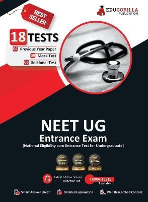 NEET UG Medical Entrance Exam 2023 - 8 Mock Tests, 6 Sectional Tests and 4 Previous Year Papers (2500 Solved Questions) with Free Access to Online Tests - Edugorilla Prep Experts - cover