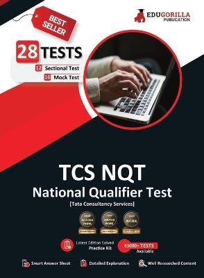 TCS NQT Book 2023: National Qualifier Test - 16 Mock Tests (Part A and B) and 12 Sectional Tests (1000 Solved Questions) with Free Access to Online Tests - Edugorilla Prep Experts - cover