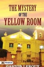 THE MYSTERY of THE YELLOW ROOM
