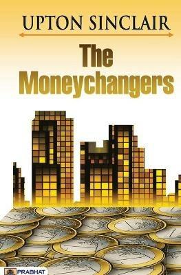 The Money Changers - Upton Sinclair - cover