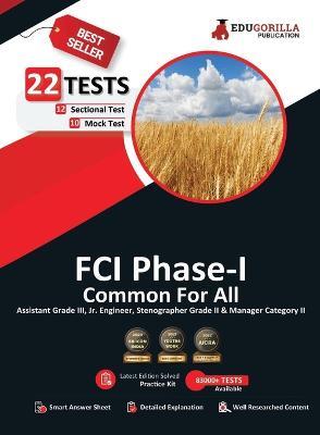 FCI Phase 1 Exam 2023: Non-Executive and Manager Category II (English Edition) - 10 Mock Tests and 12 Sectional Tests (1500 Solved Questions) with Free Access to Online Tests - Edugorilla Prep Experts - cover