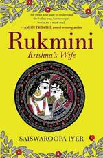 RUKMINI: KRISHNA'S WIFE