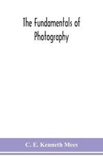 The fundamentals of photography