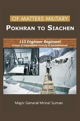 Of Matters Military - Pokhran to Siachen - Mrinal Suman - cover