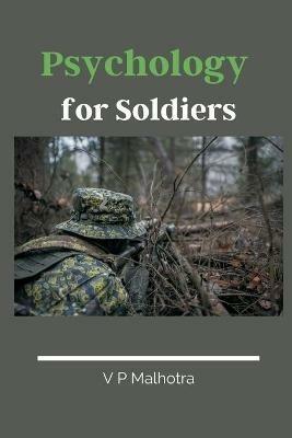 Psychology for Soldiers - V P Malhotra - cover