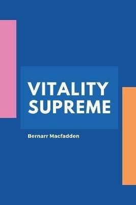 Vitality Supreme - Bernarr Macfadden - cover