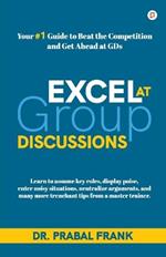 Excel at Group Discussions