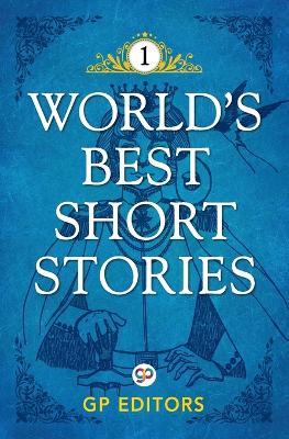 World's Best Short Stories: Volume 1: Volume 1 - Various - cover