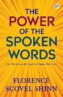 The Power of the Spoken Word