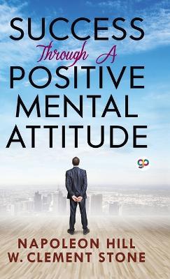 Success Through a Positive Mental Attitude - Napoleon Hill - cover