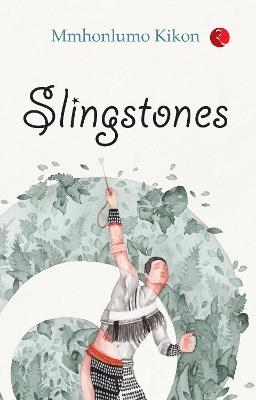Slingstones - Mmhonlumo Kikon - cover
