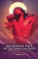 An Indian Face of the Christian Faith - Acharyasri - cover