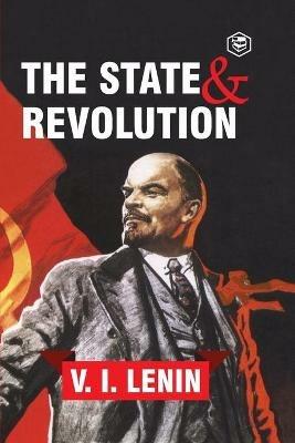 The State and Revolution - Vladimir Ilyich Lenin - cover
