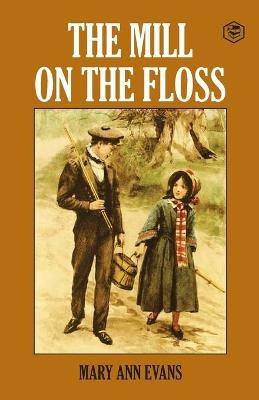 The Mill On The Floss - George Eliot - cover