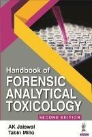 Handbook of Forensic Analytical Toxicology - AK Jaiswal,Tabin Millo - cover