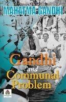 Gandhi and Communal Problem