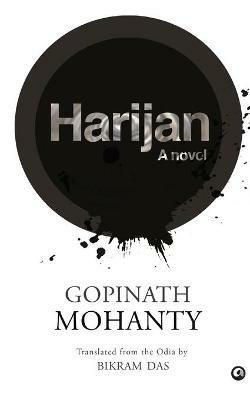 HARIJAN: A NOVEL - Gopinath Mohanty - cover
