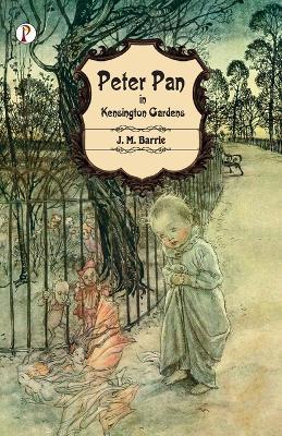 Peter Pan in Kensington Gardens - J M Barrie - cover