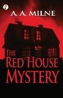 The Red House Mystery - A A Milne - cover