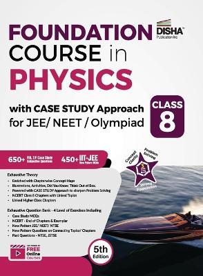 Foundation Course in Physics with Case Study Approach for JEE/ NEET/ Olympiad Class 8 - 5th Edition - Disha Experts - cover
