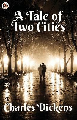 A Tale of Two Cities - Charles Dickens - cover