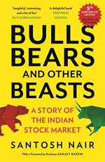 Bulls, Bears and Other Beasts (5th Anniversary Edition)